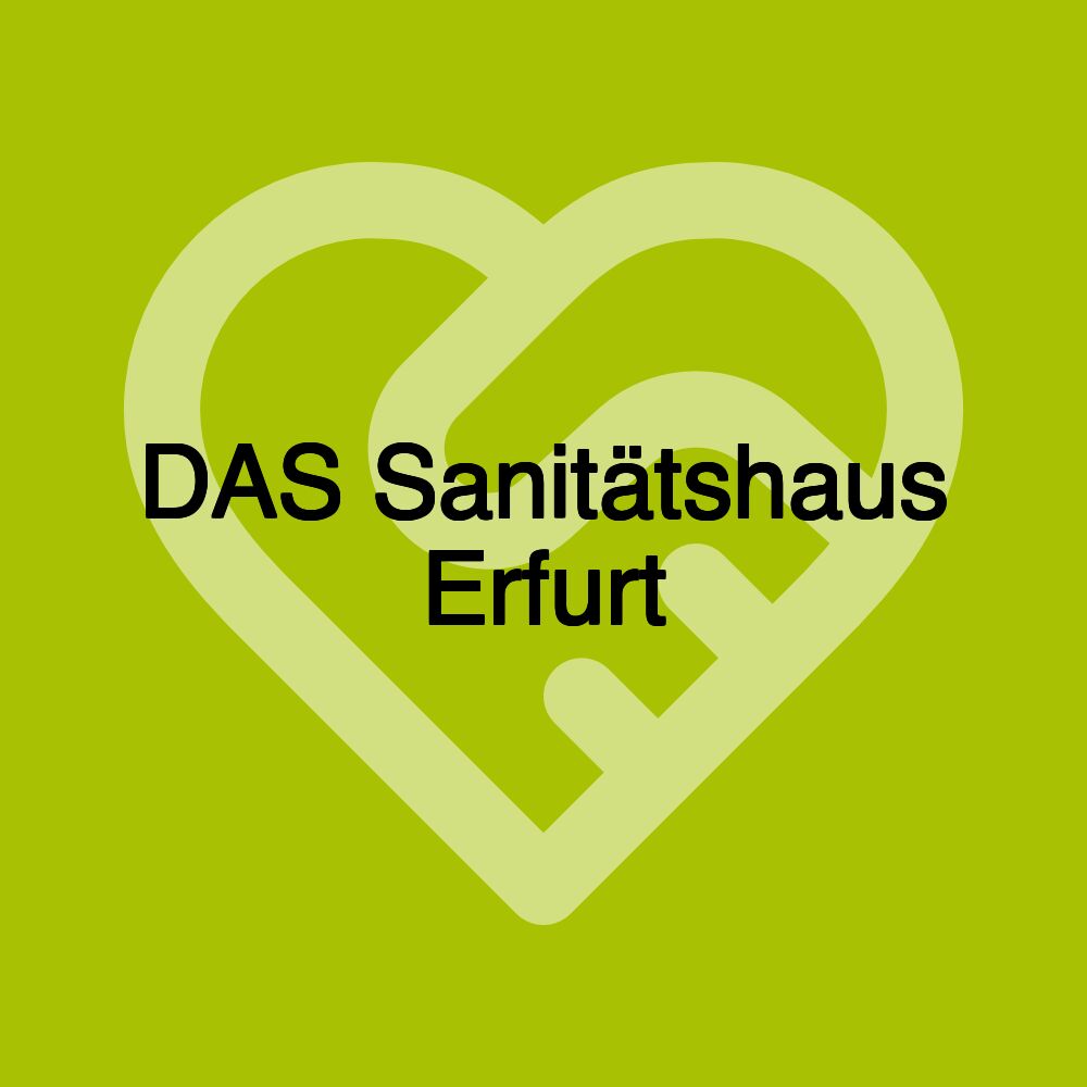 DAS Sanitätshaus Erfurt