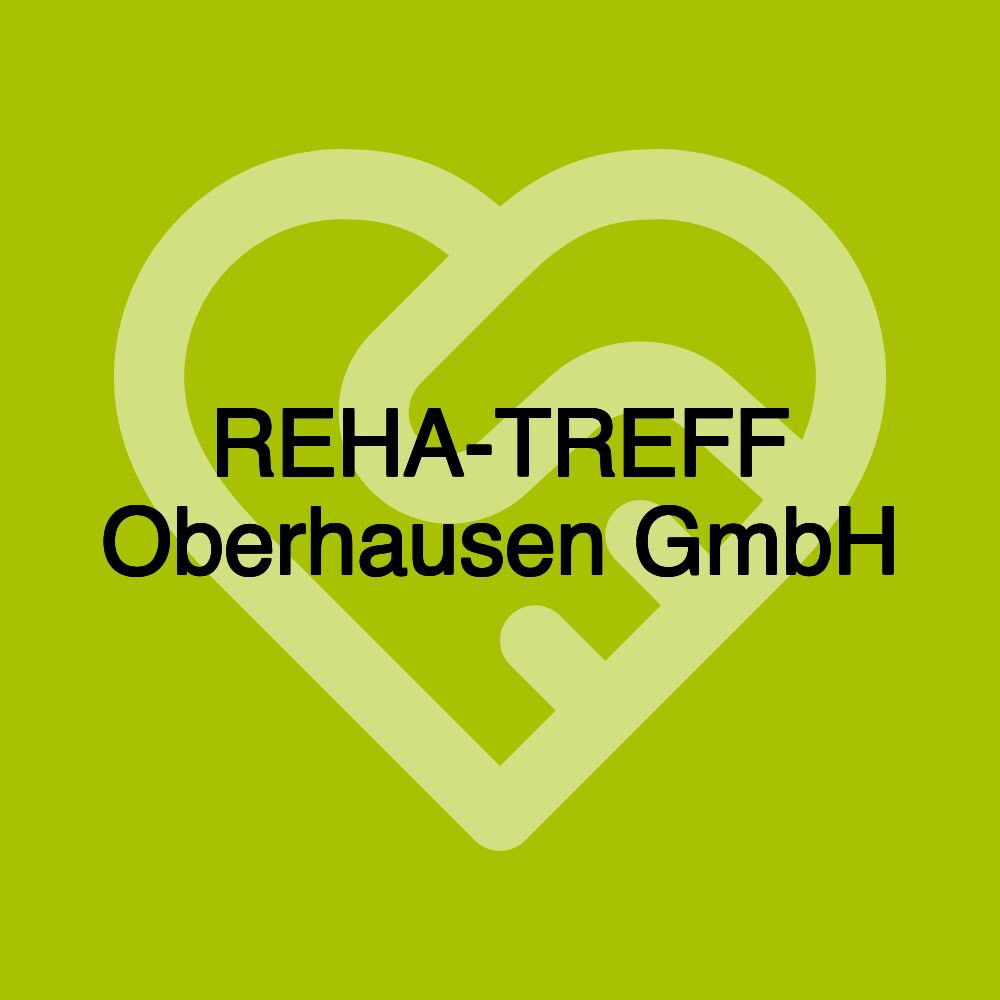 REHA-TREFF Oberhausen GmbH