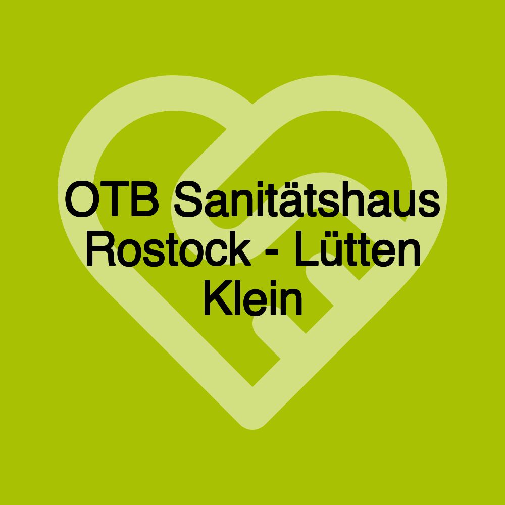 OTB Sanitätshaus Rostock - Lütten Klein