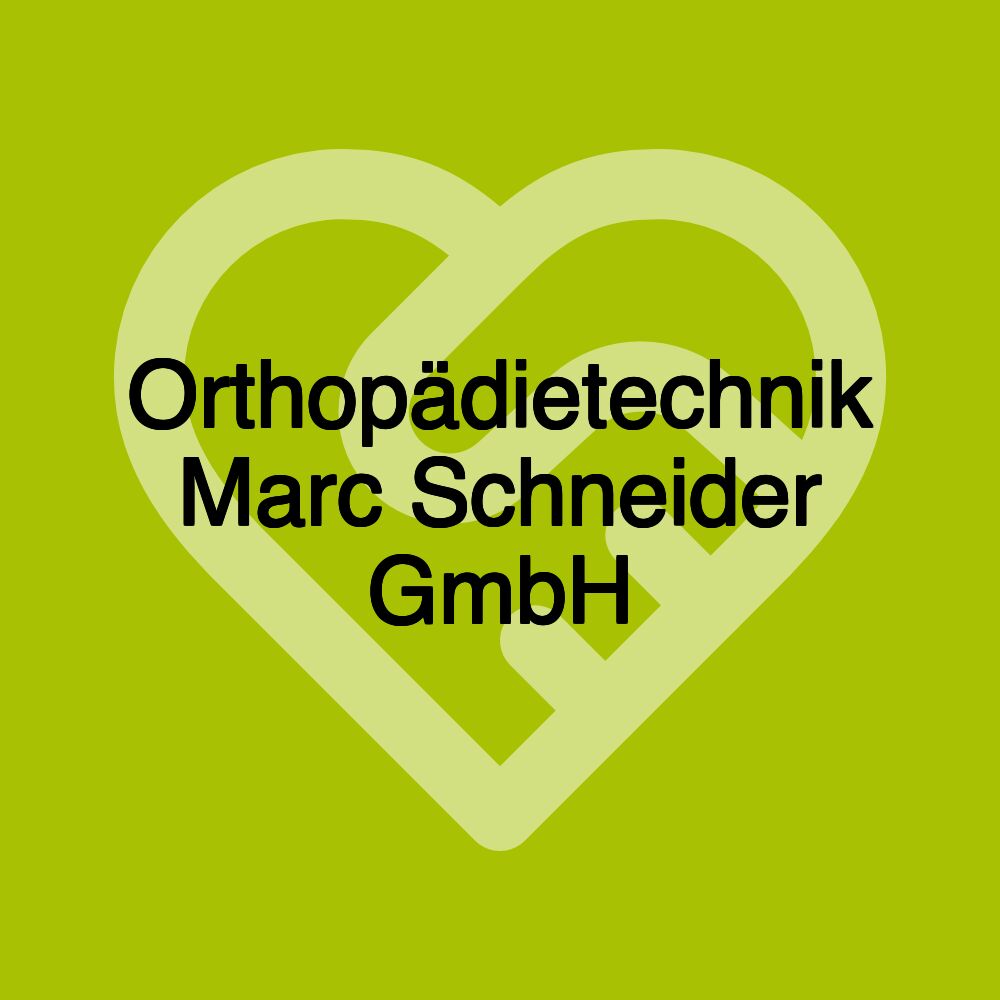 Orthopädietechnik Marc Schneider GmbH