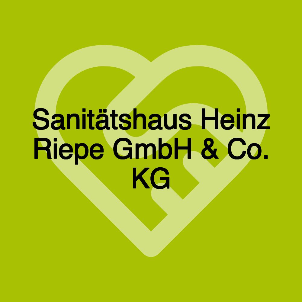 Sanitätshaus Heinz Riepe GmbH & Co. KG