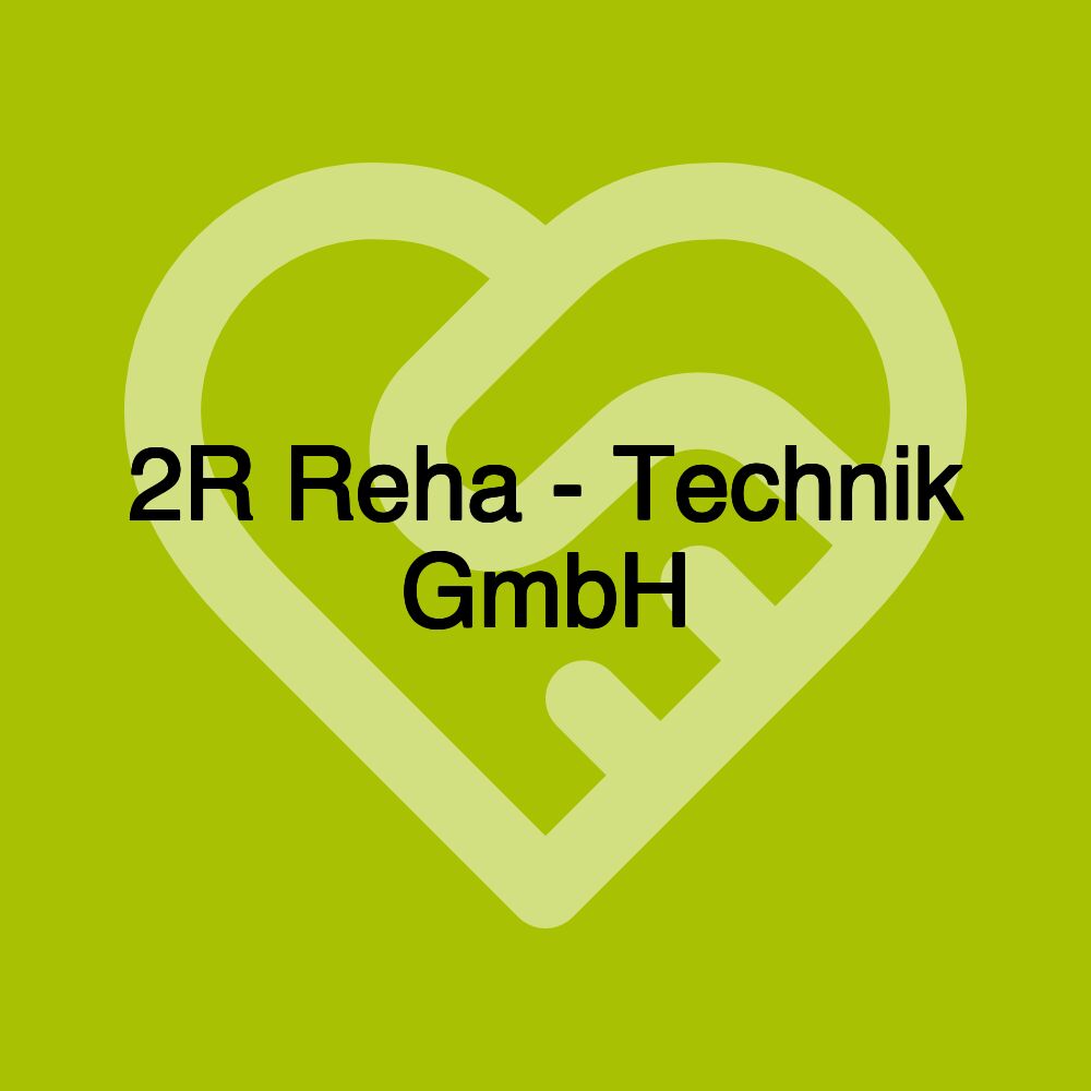 2R Reha - Technik GmbH