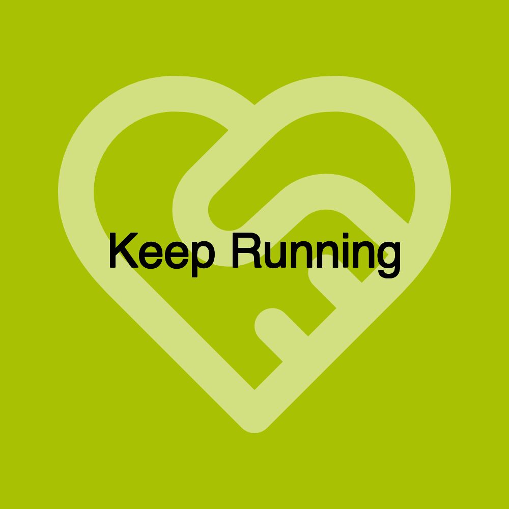 Keep Running