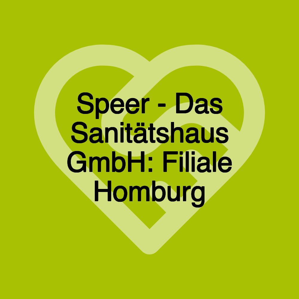 Speer - Das Sanitätshaus GmbH: Filiale Homburg