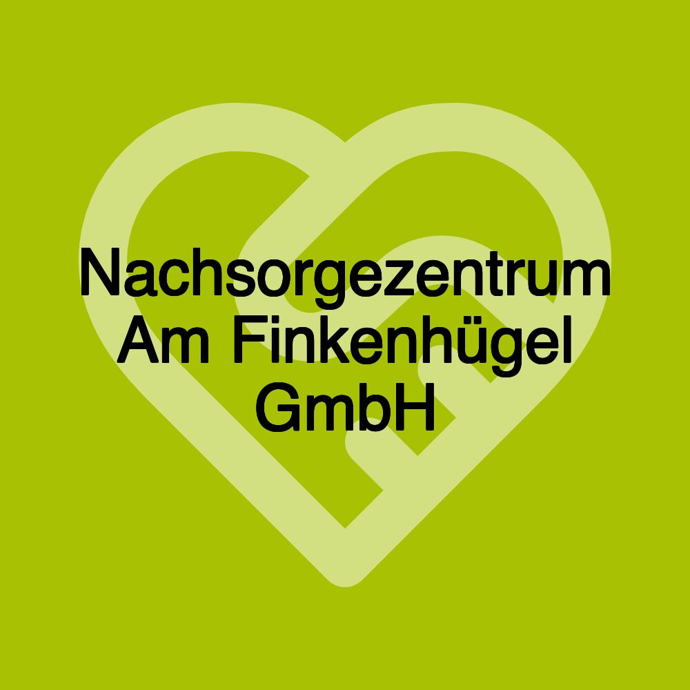 Nachsorgezentrum Am Finkenhügel GmbH