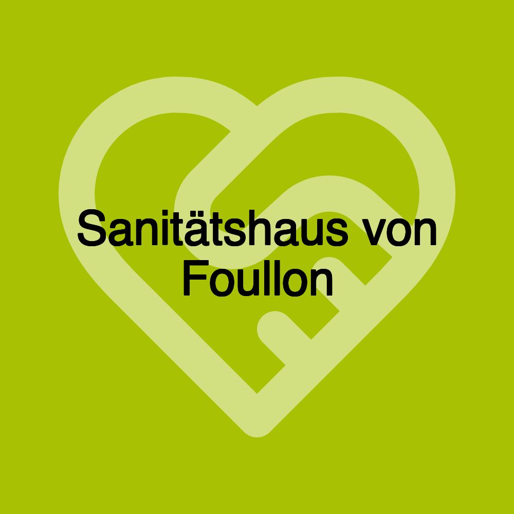 Sanitätshaus von Foullon