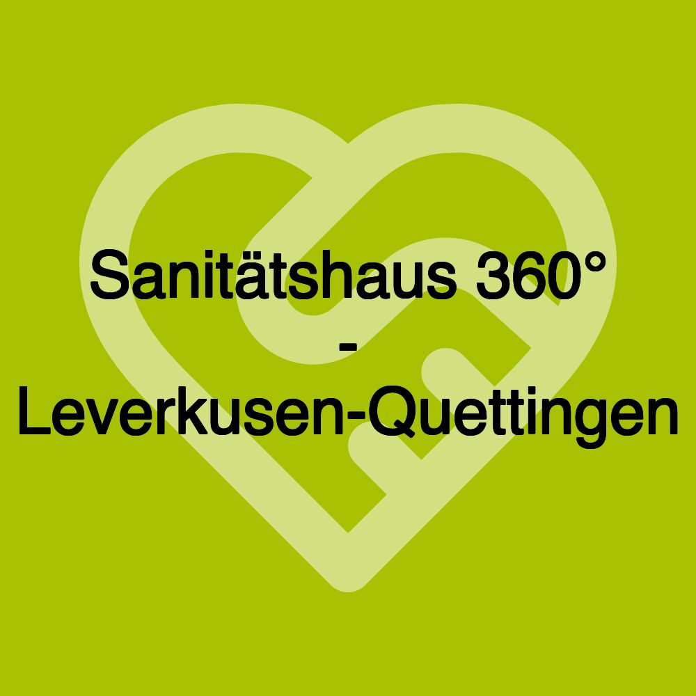 Sanitätshaus 360° - Leverkusen-Quettingen