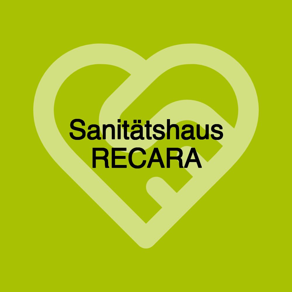 Sanitätshaus RECARA