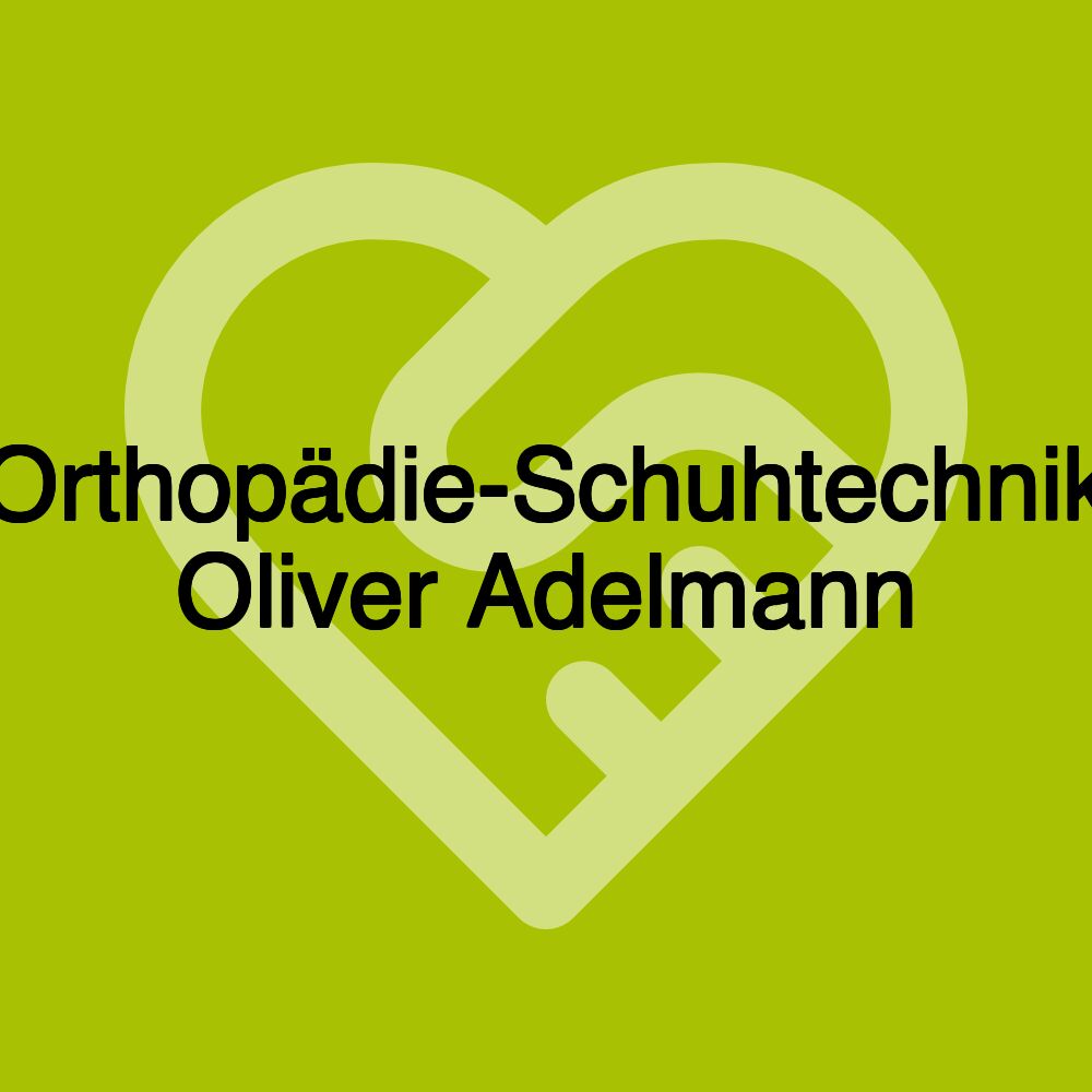 Orthopädie-Schuhtechnik Oliver Adelmann