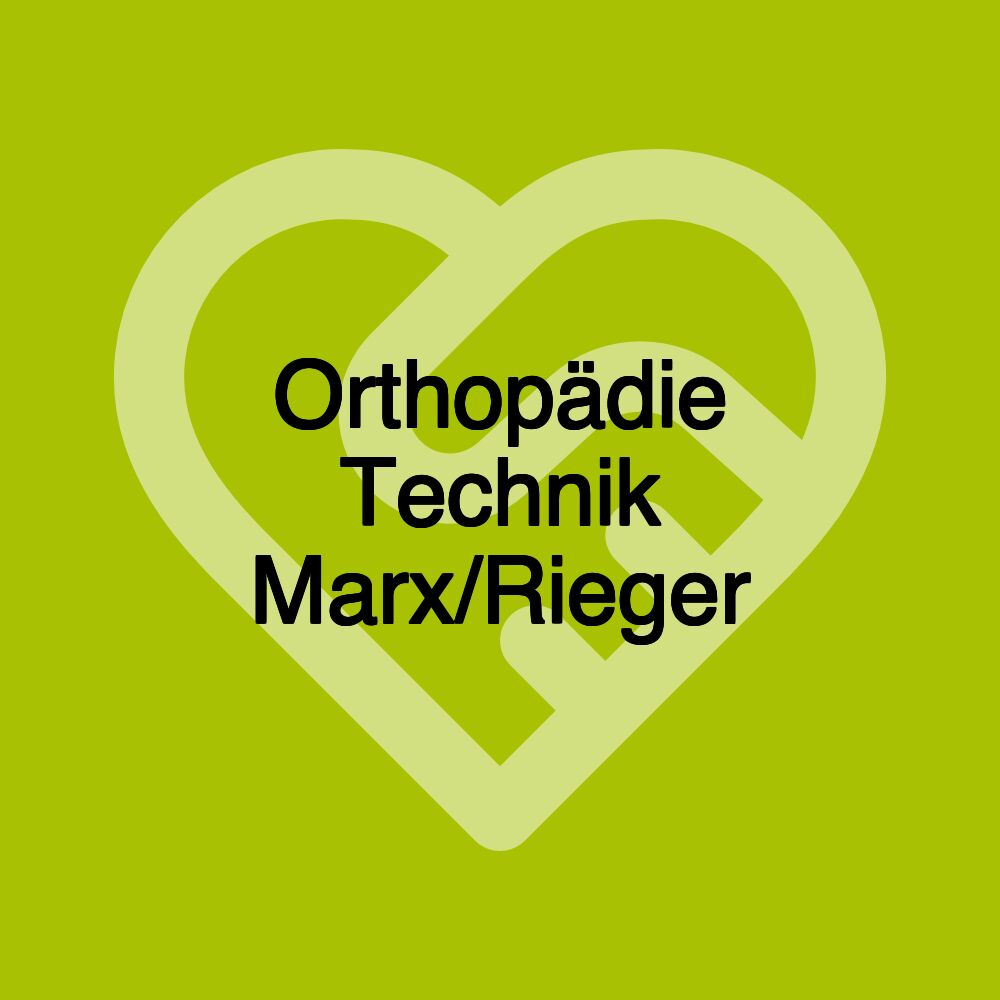 Orthopädie Technik Marx/Rieger