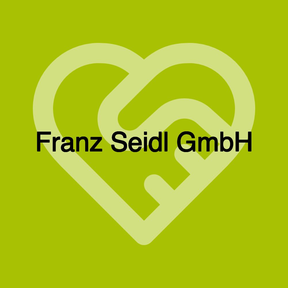 Franz Seidl GmbH