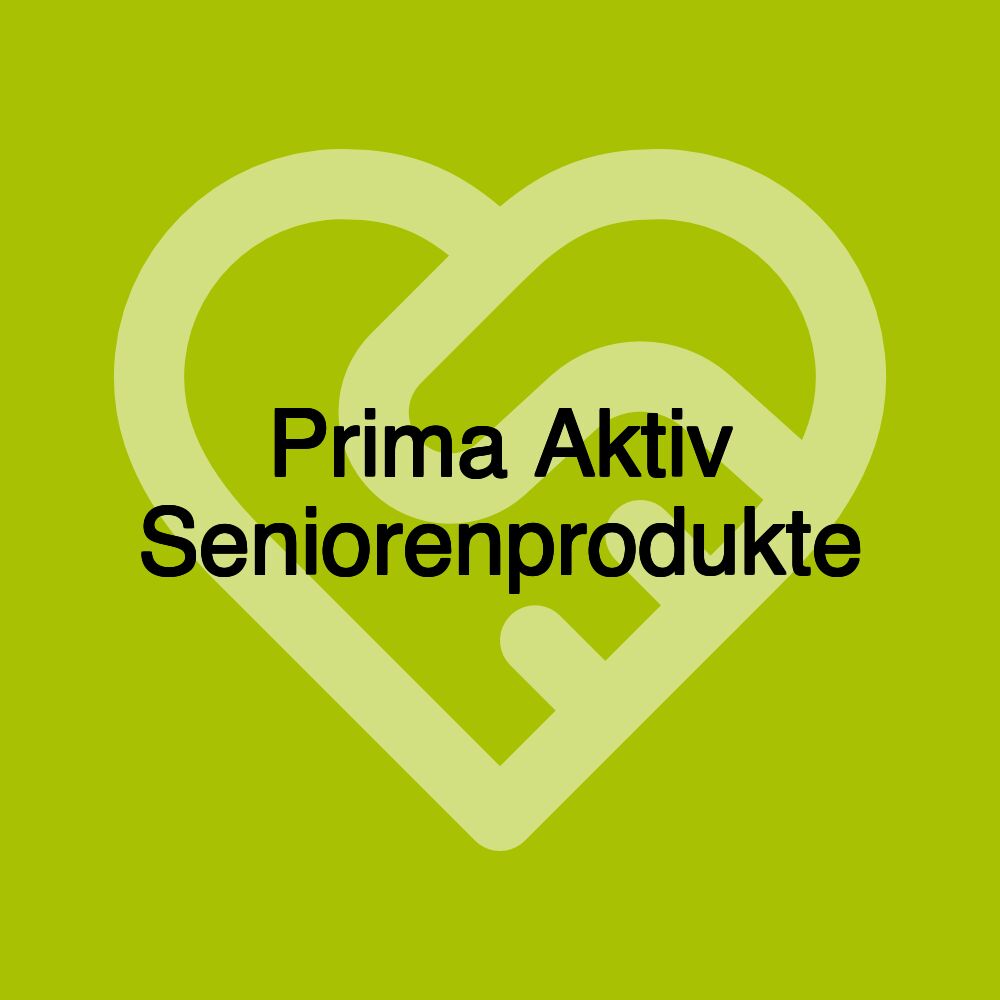 Prima Aktiv Seniorenprodukte