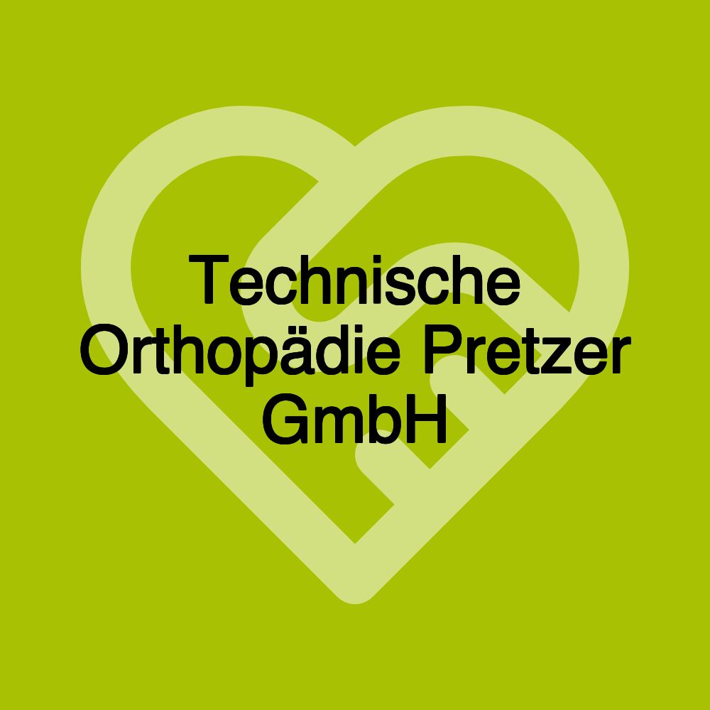 Technische Orthopädie Pretzer GmbH