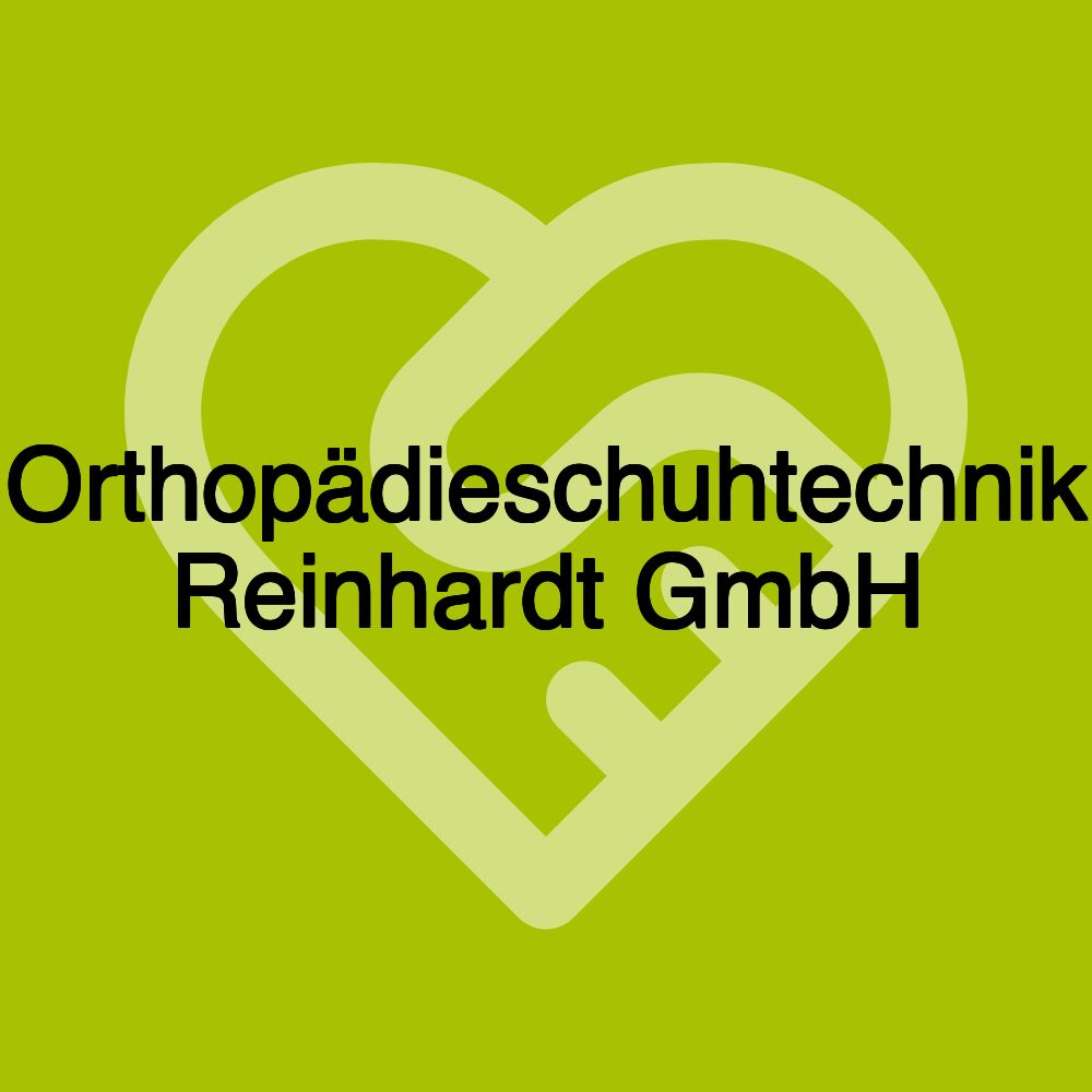 Orthopädieschuhtechnik Reinhardt GmbH