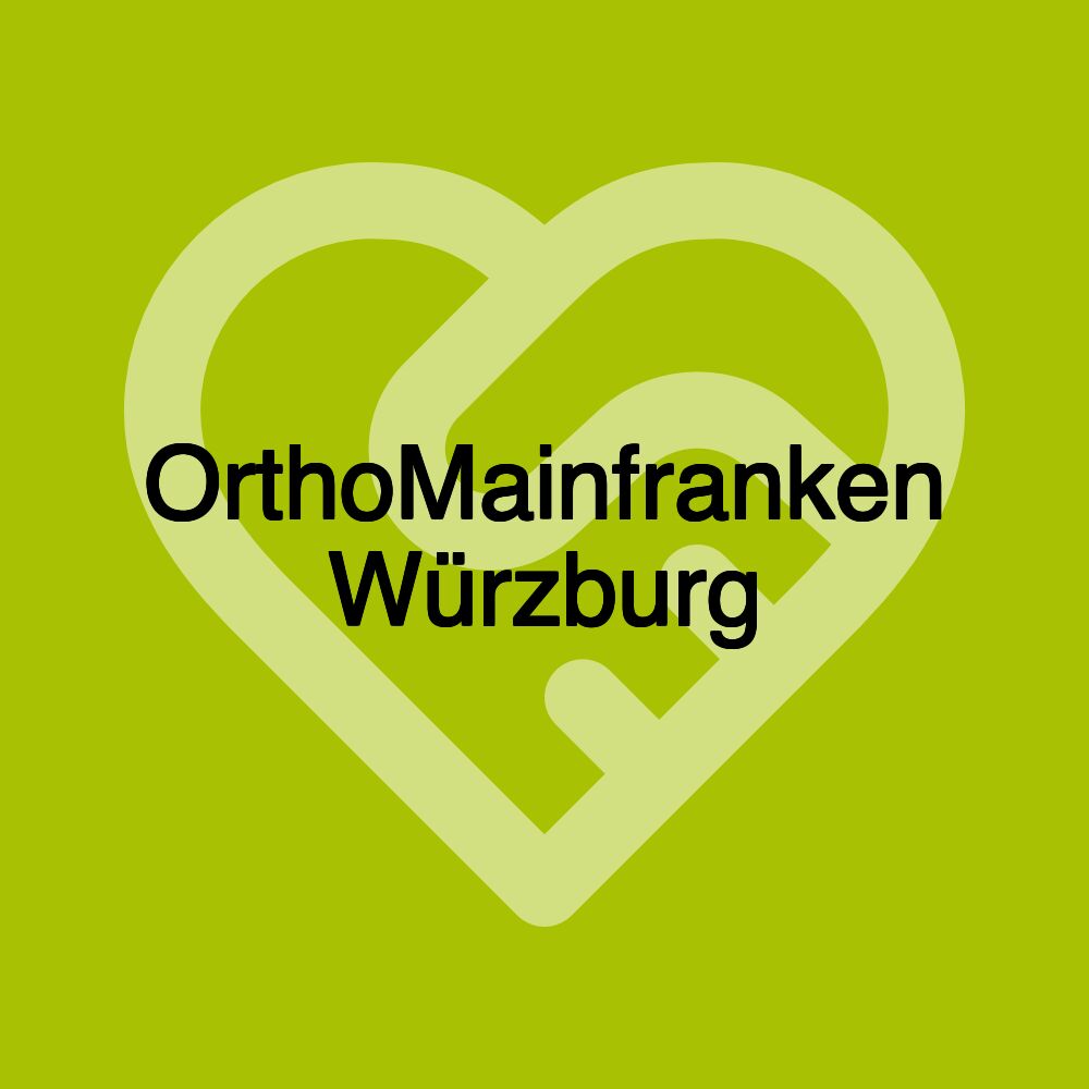 OrthoMainfranken Würzburg