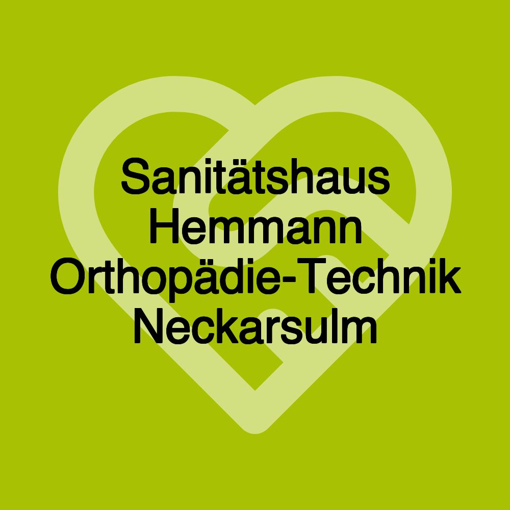 Sanitätshaus Hemmann Orthopädie-Technik Neckarsulm