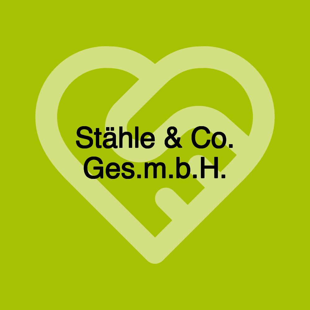 Stähle & Co. Ges.m.b.H.