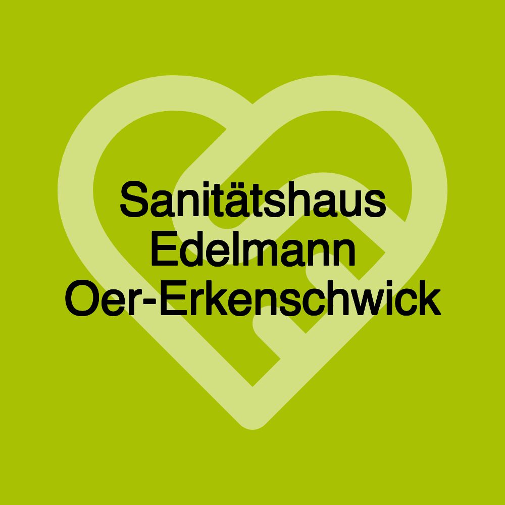 Sanitätshaus Edelmann Oer-Erkenschwick