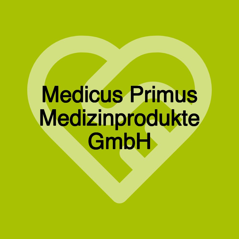 Medicus Primus Medizinprodukte GmbH