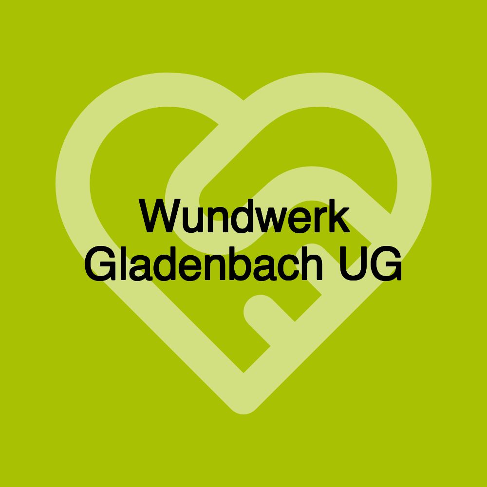 Wundwerk Gladenbach UG