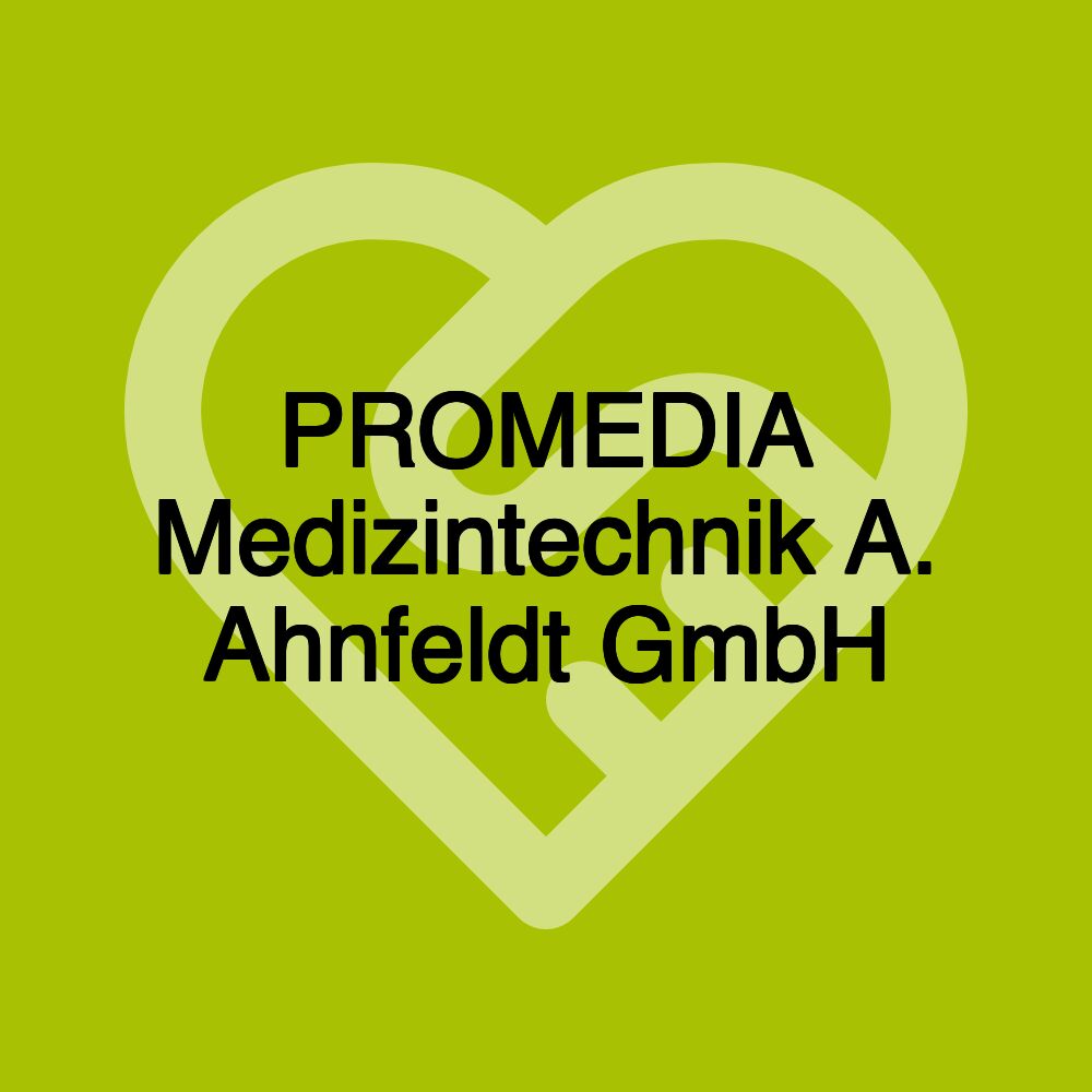 PROMEDIA Medizintechnik A. Ahnfeldt GmbH