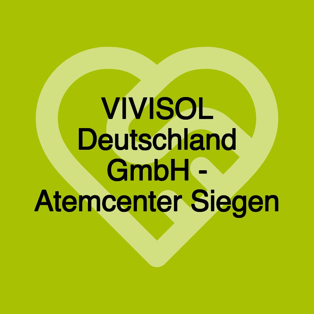 VIVISOL Deutschland GmbH - Atemcenter Siegen