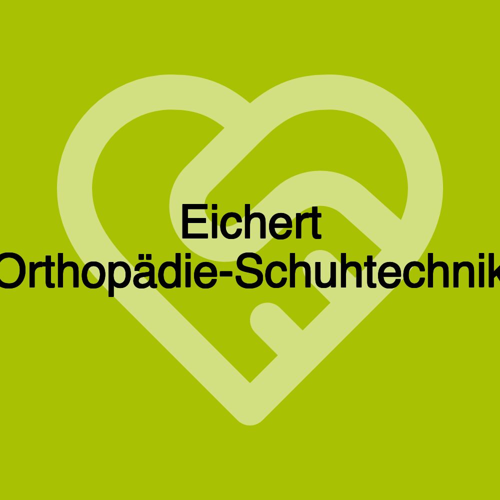 Eichert Orthopädie-Schuhtechnik