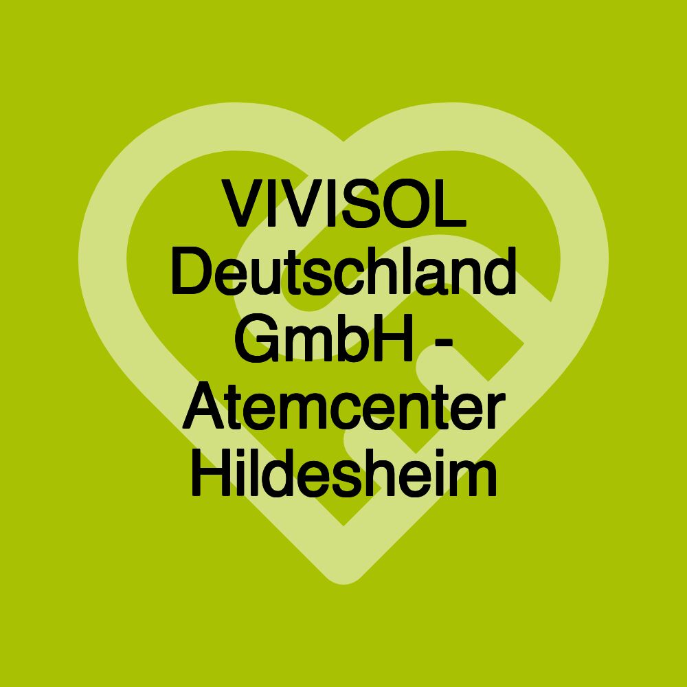 VIVISOL Deutschland GmbH - Atemcenter Hildesheim