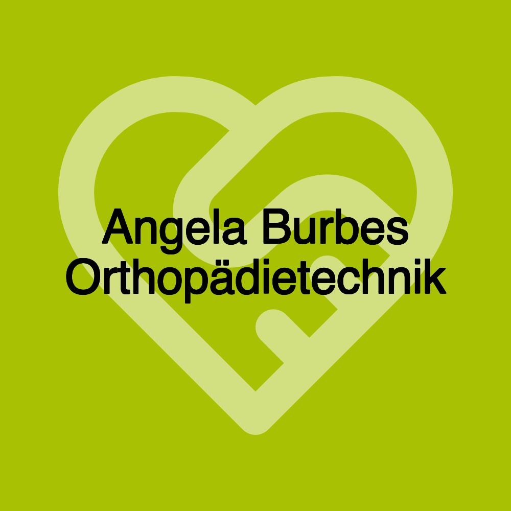 Angela Burbes Orthopädietechnik