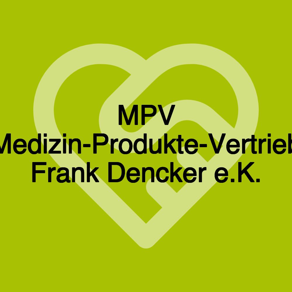 MPV Medizin-Produkte-Vertrieb Frank Dencker e.K.