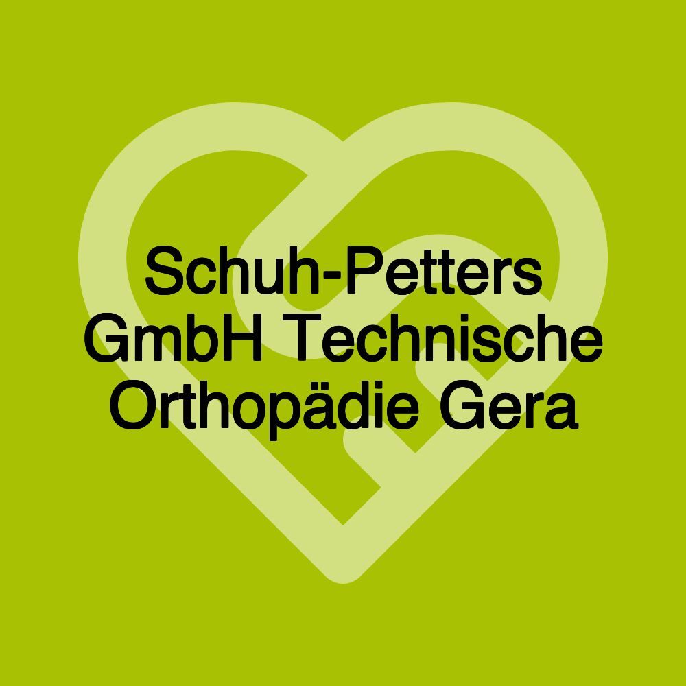 Schuh-Petters GmbH Technische Orthopädie Gera