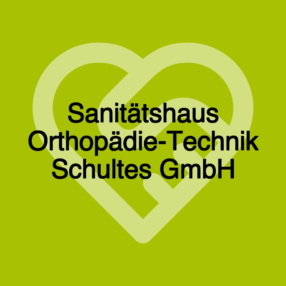 Sanitätshaus Orthopädie-Technik Schultes GmbH