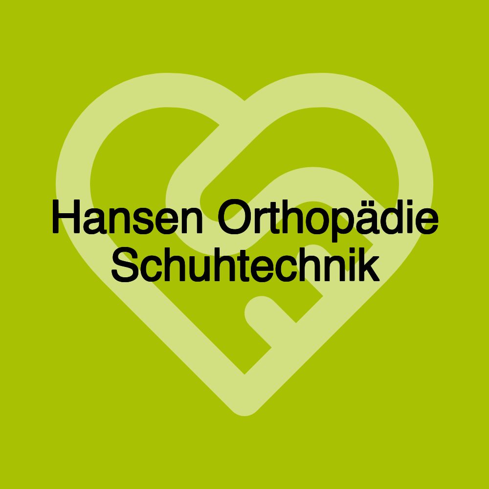 Hansen Orthopädie Schuhtechnik