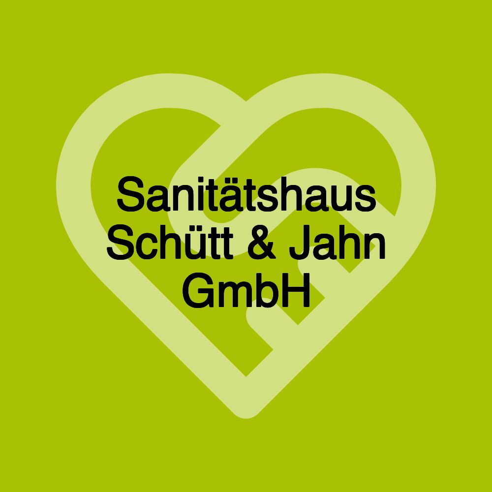 Sanitätshaus Schütt & Jahn GmbH