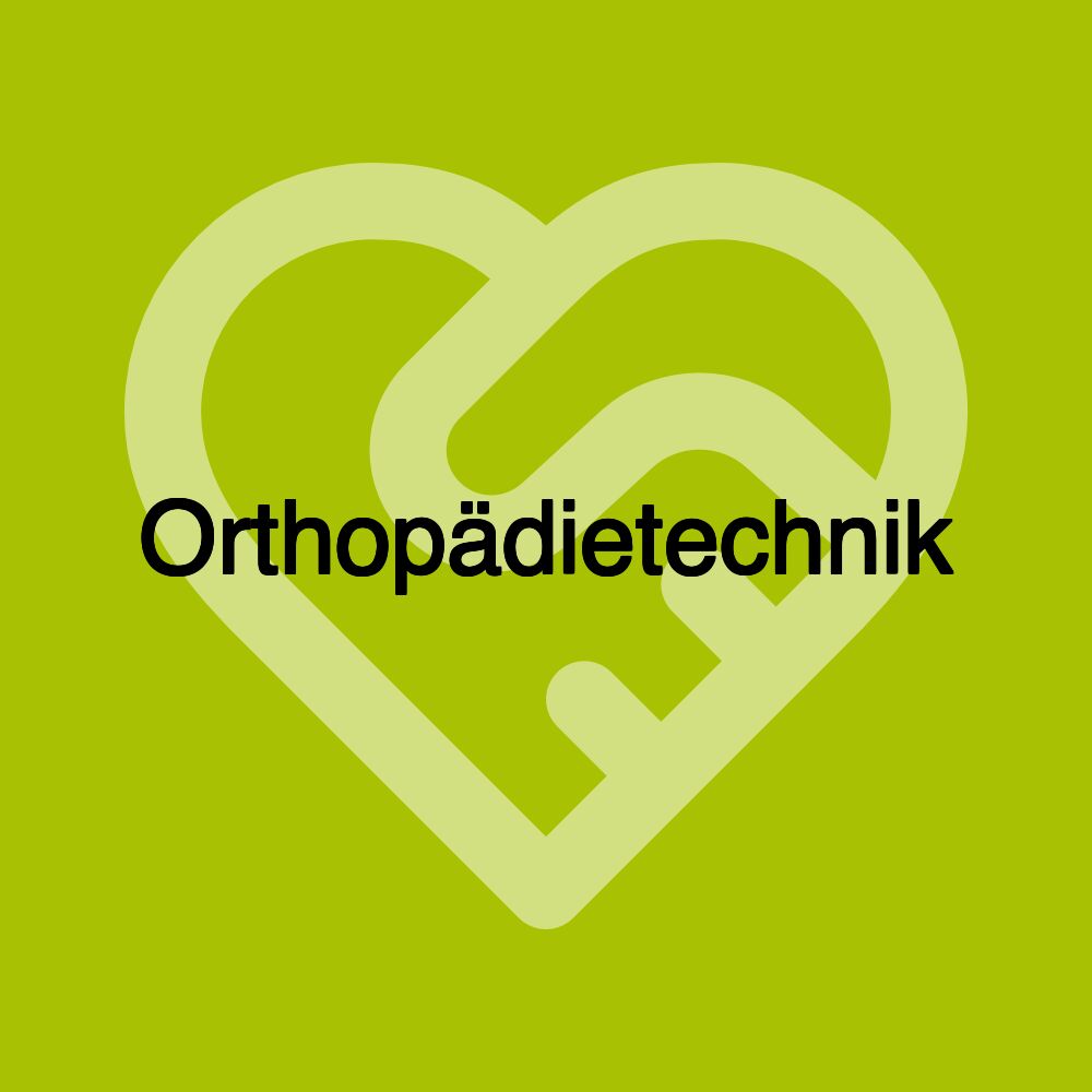 Orthopädietechnik