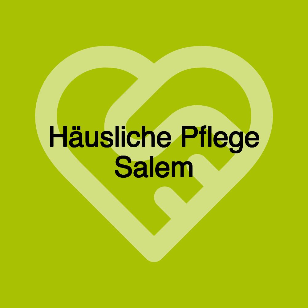 Häusliche Pflege Salem