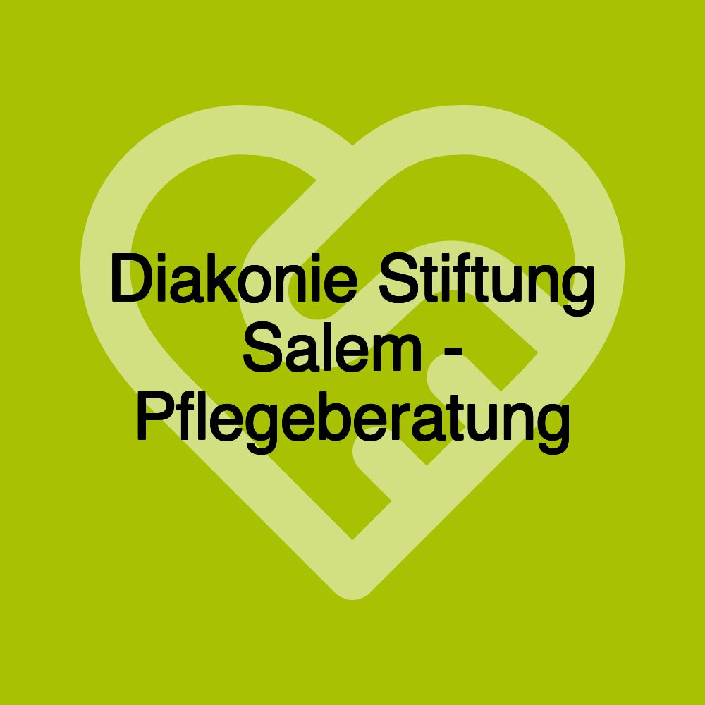 Diakonie Stiftung Salem - Pflegeberatung