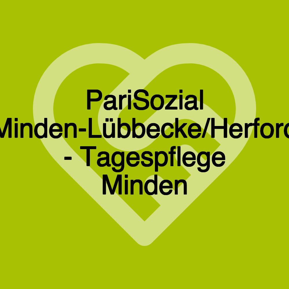 PariSozial Minden-Lübbecke/Herford - Tagespflege Minden