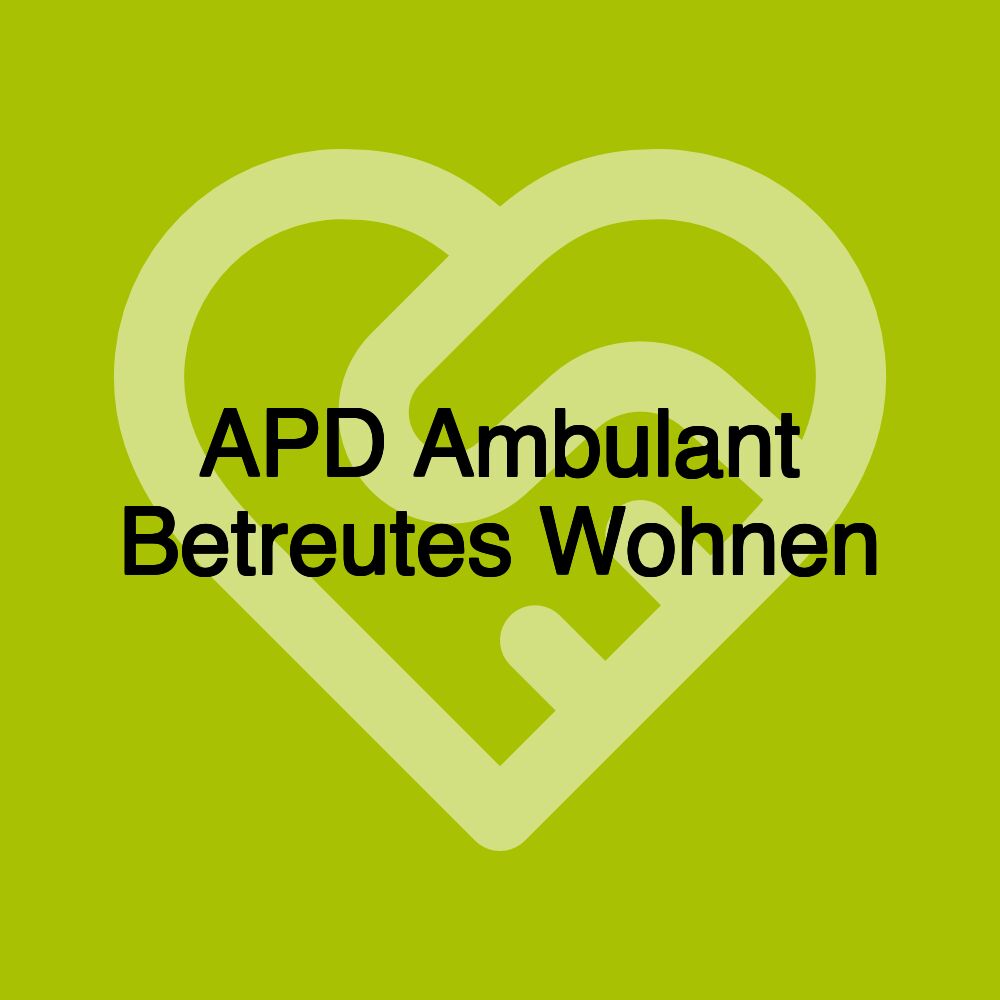 APD Ambulant Betreutes Wohnen