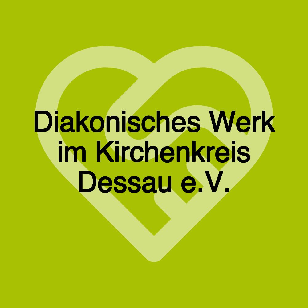 Diakonisches Werk im Kirchenkreis Dessau e.V.