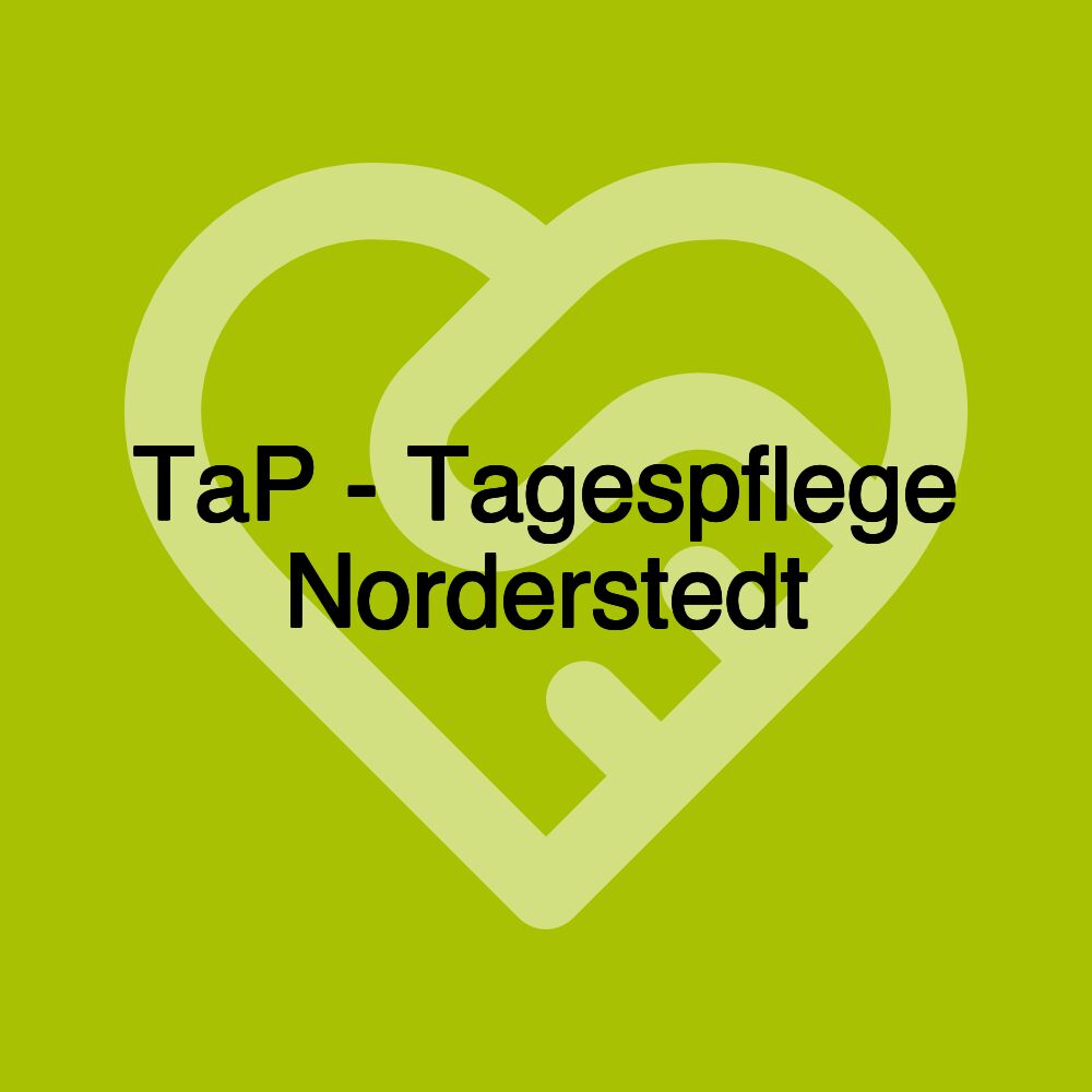 TaP - Tagespflege Norderstedt