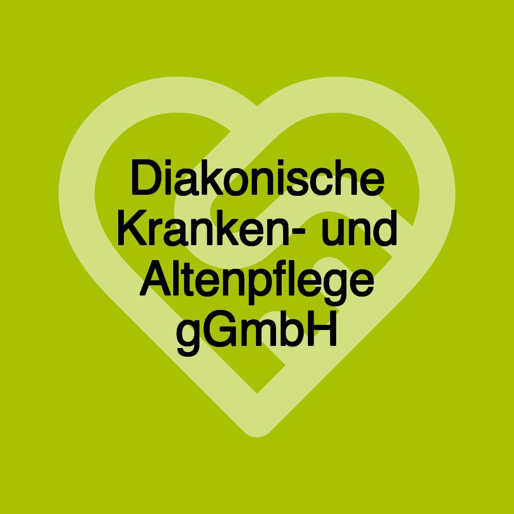 Diakonische Kranken- und Altenpflege gGmbH