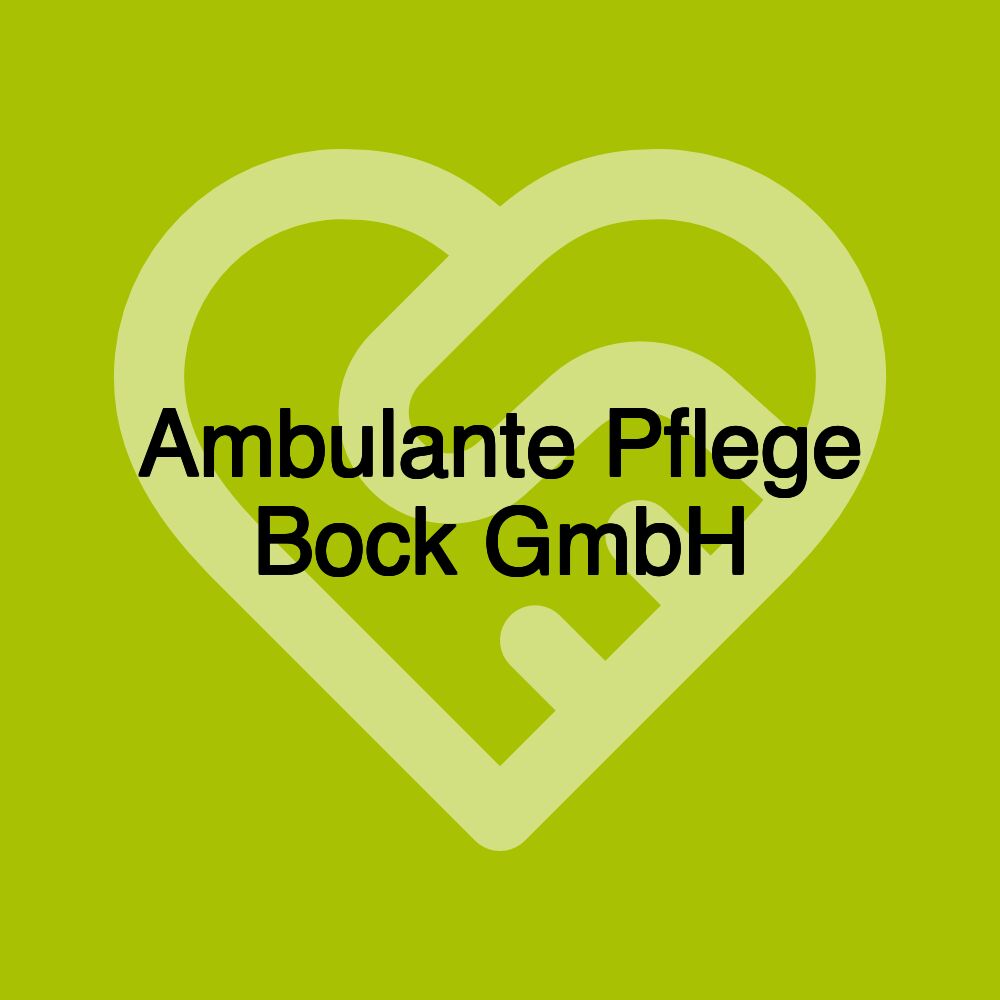 Ambulante Pflege Bock GmbH