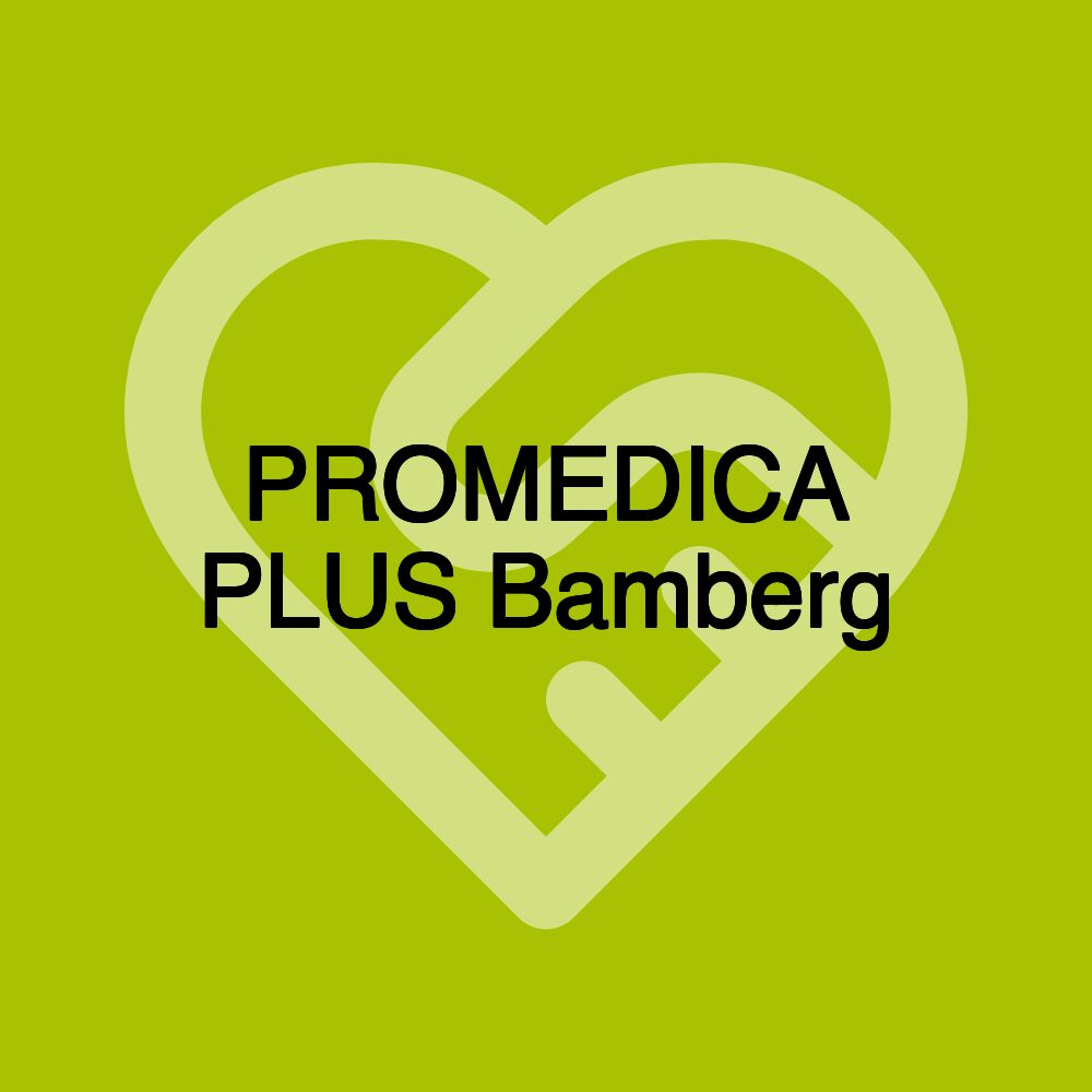 PROMEDICA PLUS Bamberg