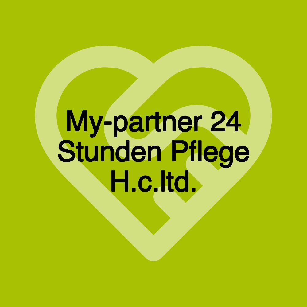 My-partner 24 Stunden Pflege H.c.ltd.