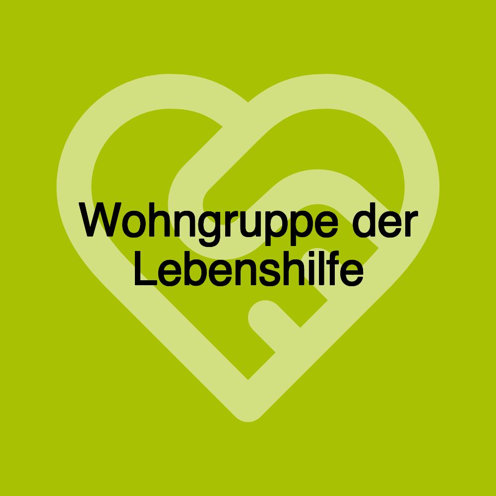 Wohngruppe der Lebenshilfe