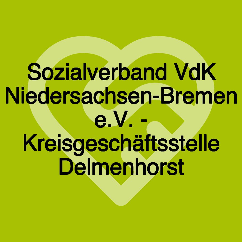 Sozialverband VdK Niedersachsen-Bremen e.V. - Kreisgeschäftsstelle Delmenhorst