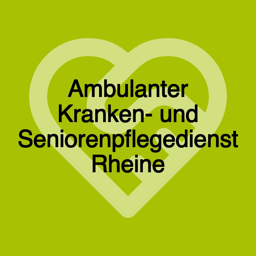 Ambulanter Kranken- und Seniorenpflegedienst Rheine