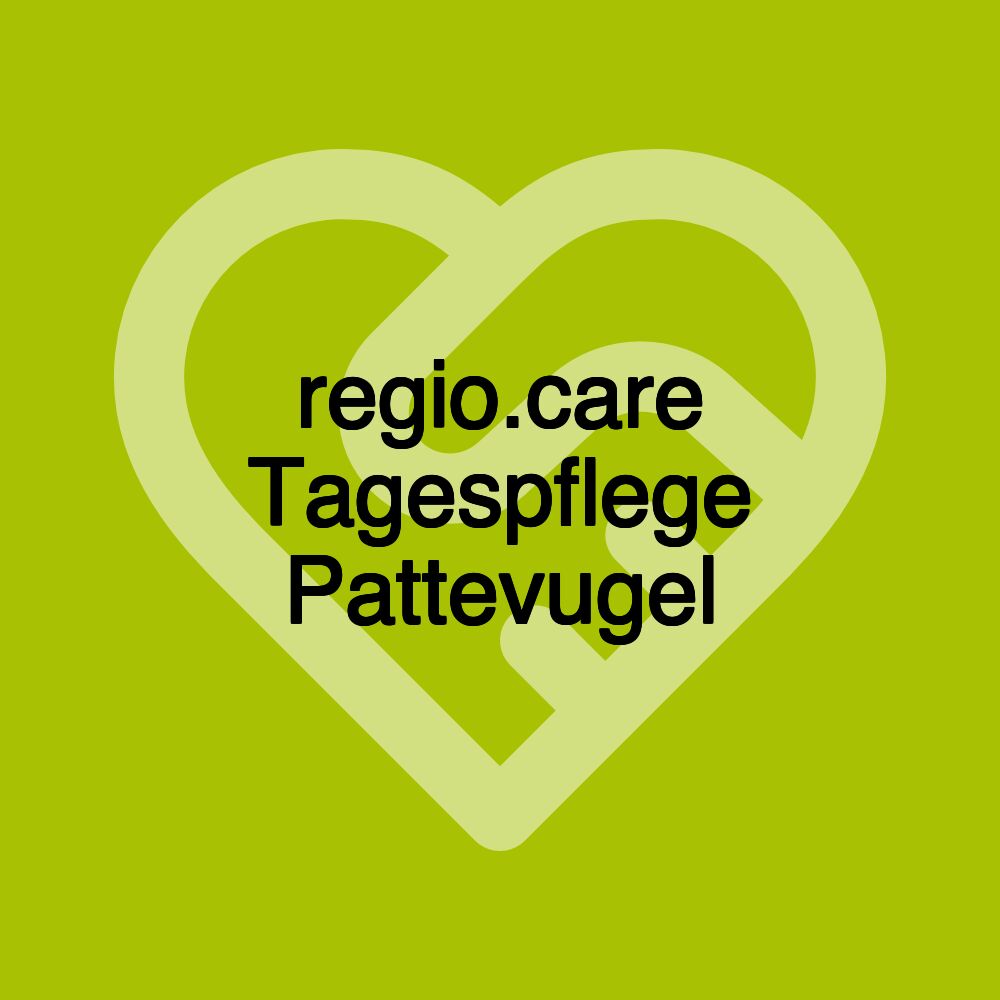 regio.care Tagespflege Pattevugel