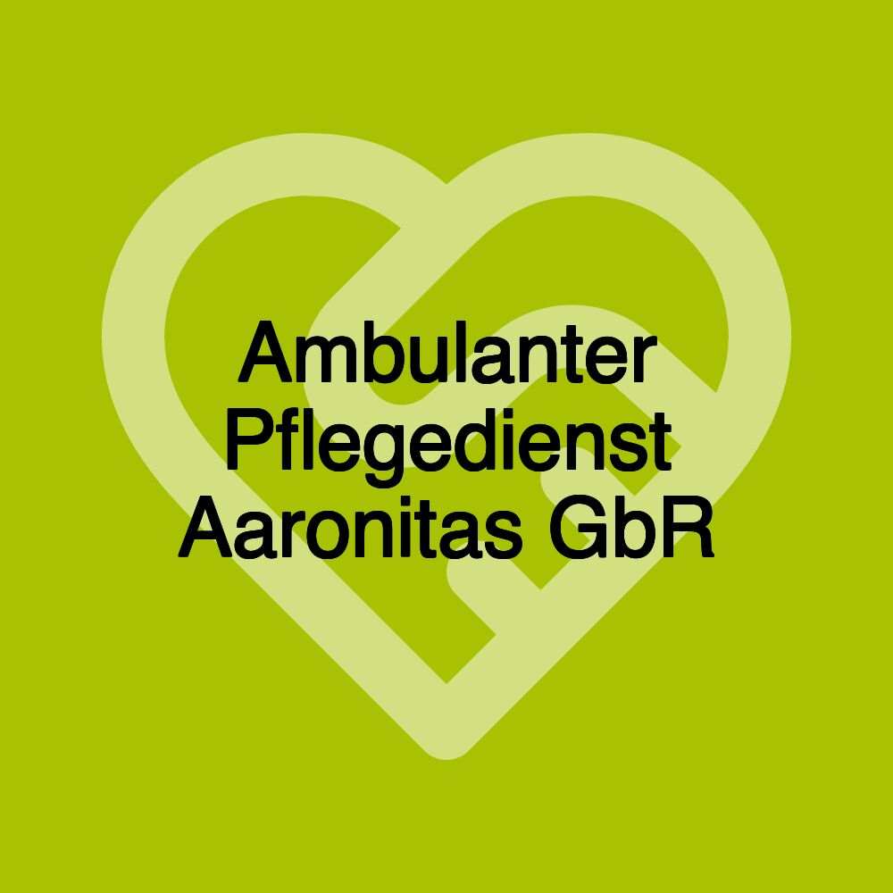 Ambulanter Pflegedienst Aaronitas GbR